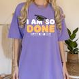 Class Of 2026 I Am So Done Graduation For Him Her Women Men Premium Tri-Blend Women's Comfort Colors T-Shirt Violet