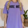 College Graduation Hire Me Women's Comfort Colors T-Shirt Violet