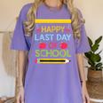 Cool Stylish Happy Last Day Of School Shirt Graduation Women's Comfort Colors T-Shirt Violet