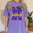 My Daddy Is A Graduate Shirt Matching Family Graduation Women's Comfort Colors T-Shirt Violet