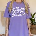 My Daughter Has a Doctorate Graduation Mom PhD Graduate Women's Comfort Colors T-Shirt Violet