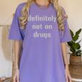 Definitely Not On Drugs Shirt Graduation T Shirt Women's Comfort Colors T-Shirt Violet