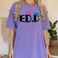 Doctor Of Education EDD Graduation 2021 Women's Comfort Colors T-Shirt Violet