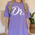Dr Doctor Medical School Graduation Men & Women New Doctor Women's Comfort Colors T-Shirt Violet