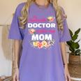 My Favorite Doctor Calls Me Mom Graduation Women's Comfort Colors T-Shirt Violet
