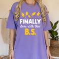 Finally Done With This Bs Bachelor's Bachelor Graduation Women's Comfort Colors T-Shirt Violet