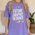 Future Graphic Er Graduation School Toddler Women Men Women's Comfort Colors T-Shirt Violet