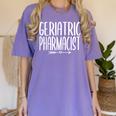 Geriatric Pharmacist Pharmacy Graduation PharmD 2023 2024 Women's Comfort Colors T-Shirt Violet