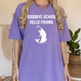 Goodbye School Hello Fishing Graduation T-Shirt Women's Comfort Colors T-Shirt Violet