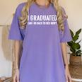 Graduated Can Go Back Bed Now High School College Graduation Women's Comfort Colors T-Shirt Violet
