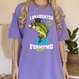 I Graduated Can I Go Fishing Now 2025 Graduation Fisher Women's Comfort Colors T-Shirt Violet