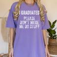 I GRADUATED Please Don’t Make Me Do Stuff Graduation Women's Comfort Colors T-Shirt Violet