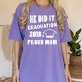 Graduation 2018 Family Shirt He Did It Proud Mom Tee Women's Comfort Colors T-Shirt Violet