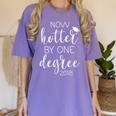 Graduation 2018 Now Hotter By One Degree Women's Comfort Colors T-Shirt Violet