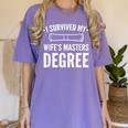 Graduation Day Husband I Survived My Wifes Masters Degree Women's Comfort Colors T-Shirt Violet