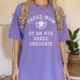 Graduation Shirt Proud Mom Of 8th Grade Graduate Gift Tee Women's Comfort Colors T-Shirt Violet
