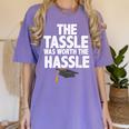 Graduation The Tassle Was Worth The Hassle T-Shirt Women's Comfort Colors T-Shirt Violet