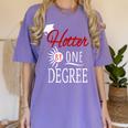 Hotter By One DEGREE Graduation Shirt For Her Him 2018 Women's Comfort Colors T-Shirt Violet