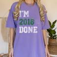 I'm 2018 Done Senior Graduation T-Shirt Class 2018 Women's Comfort Colors T-Shirt Violet