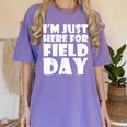 I'm Just Here For Field Day For Graduation 2018 T-Shirt Women's Comfort Colors T-Shirt Violet