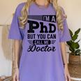 I'm A PhD Call Me Doctor Doctorate Degree Graduation Women's Comfort Colors T-Shirt Violet