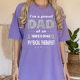 I'm A Proud Dad Of An Awesome Physical Therapist Graduation Women's Comfort Colors T-Shirt Violet