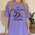 It's Miss Ms Mrs Dr Actually Doctor Graduation Women's Comfort Colors T-Shirt Violet