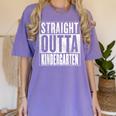 Kindergarten Graduation- Straight Outta Kindergarten Women's Comfort Colors T-Shirt Violet