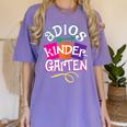 Last Day Of School Adios Kindergarten Graduation Kids Girls Women's Comfort Colors T-Shirt Violet