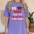 My MAMA Did It And She Did It For Me Graduation Nurse Women's Comfort Colors T-Shirt Violet