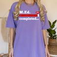 Master Of Education Completed Teacher Master Graduation For Men Women Women's Comfort Colors T-Shirt Violet