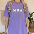 MBA Graduation These Letters Make My Brain Look Big Women's Comfort Colors T-Shirt Violet