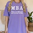 MBA Graduation When Your BS Can't Take You Further Women's Comfort Colors T-Shirt Violet