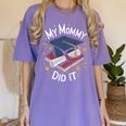 My Mommy Did It Mom Graduation Women's Comfort Colors T-Shirt Violet My Mommy Did It Mom Graduation Women's Comfort Colors T-Shirt Violet