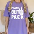 Peace Out Pre-K Great Class Of 2019 Graduation T-Shirt Women's Comfort Colors T-Shirt Violet