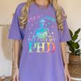 PhD Graduation Dead Inside But i Got My PhD Tie Dye Funny Women's Comfort Colors T-Shirt Violet