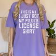 Pilots License In Training Future Flight School Graduation Women's Comfort Colors T-Shirt Violet