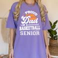 Proud Dad Of A 2025 Senior Basketball Graduation Women's Comfort Colors T-Shirt Violet