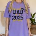 Proud Dad Of a 2025 Senior Graduation Women's Comfort Colors T-Shirt Violet
