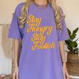 Stay Hungry Stay Foolish Shirt Motivational Graduation Tee Women's Comfort Colors T-Shirt Violet
