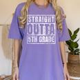 Straight Outta 5th Grade Graduation Her Him Boy T-Shirt Women's Comfort Colors T-Shirt Violet