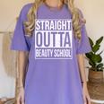Straight Outta Beauty School Graduation Distressed Women's Comfort Colors T-Shirt Violet