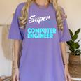 Super Computer Engineer New Job Graduation Women's Comfort Colors T-Shirt Violet