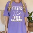 Super Proud Sister Of A 2019 Graduate Shirt Graduation Women's Comfort Colors T-Shirt Violet