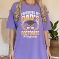 i Survived My Dads Doctorate Program Graduation Women's Comfort Colors T-Shirt Violet