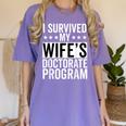 i Survived My Wife Doctorate Program PHD Wife Graduation Women's Comfort Colors T-Shirt Violet