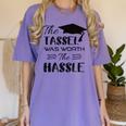 The Tassel Was Worth The Hassle Shirt Graduation TShirt Women's Comfort Colors T-Shirt Violet