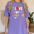 Teens Graduation I Heart My Teacher I Love My Teachers Women's Comfort Colors T-Shirt Violet