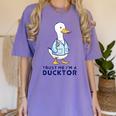 Trust Me I'm a Ducktor Doctor Sayings Graduation Women's Comfort Colors T-Shirt Violet