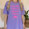 Trust Me I Have A Master's Degree Graduation Women's Comfort Colors T-Shirt Violet
